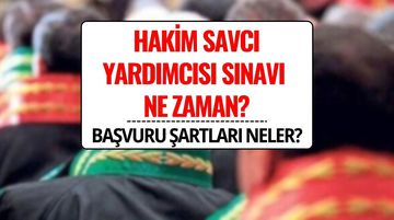 1000 Hakim ve Savcı Yardımcısı Alımı 2025: Başvuru Şartları ve Sınav Takvimi