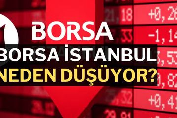 Borsa İstanbul Neden Düşüyor? Banka Hisselerinde Kayıp Derinleşiyor!