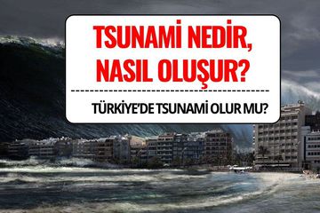 Tsunami Nedir, Türkiye’de Tsunami Olur mu? Rusya’daki 8.8 Depremi Sonrası Alarm Verildi!