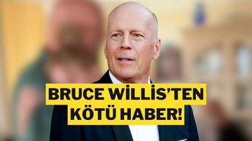 Bruce Willis’ten Kötü Haber: Kızı Duyurdu