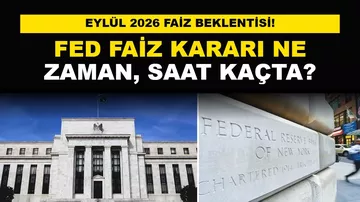 FED Faiz Kararı Ne Zaman, Saat Kaçta? Eylül 2026 Faiz Beklentisi