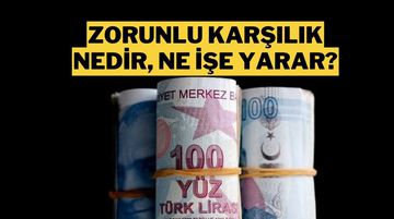Zorunlu Karşılık Nedir?