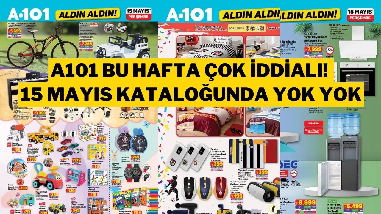 A101 15 Mayıs 2025 Aktüel Katalog Yayında: Teknoloji, Beyaz Eşya ve Ev Ürünlerinde Kaçırılmayacak İndirimler!