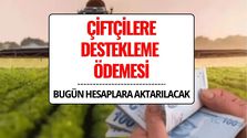 Çiftçilere 320,6 Milyon Lira Destekleme Ödemesi Bugün Hesaplarda