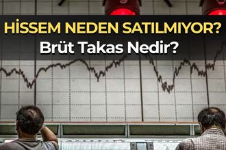Brüt Takas Nedir? Hissem Neden Alınmıyor veya Satılmıyor?