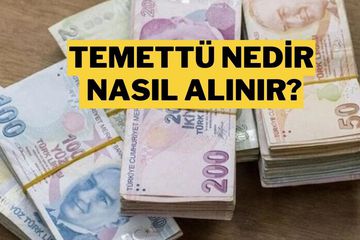 Temettü Nedir, Nasıl Alınır?