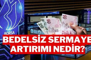 Bedelsiz Sermaye Artırımı Nedir?