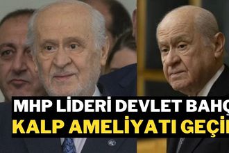 Devlet Bahçeli Kalp Ameliyatı Geçirdi: Sağlık Durumu İyi