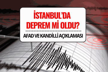 İstanbul’da Deprem mi Oldu? 31 Temmuz 2025 Son Dakika AFAD ve Kandilli Deprem Verileri