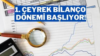 Borsa İstanbul’da 2025 1. Çeyrek Bilanço Dönemi Başlıyor!