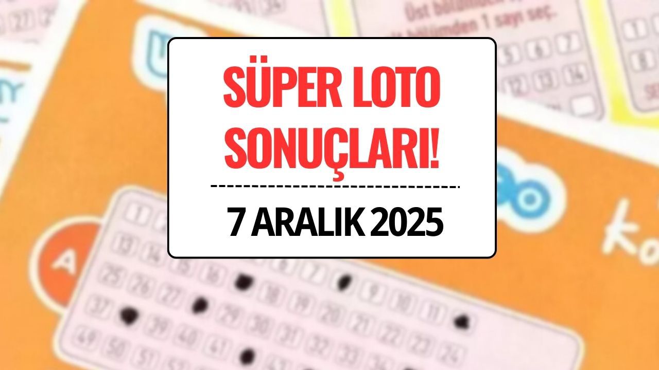7 Aralık 2025 Süper Loto Sonuçları