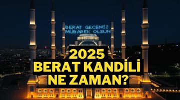 Berat Kandili Ne Zaman? 2025 Berat Kandili Tarihi, Berat Kandili Mesajları