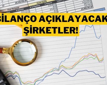 Bu Hafta Borsa İstanbul’da Bilanço Açıklayacak Şirketler