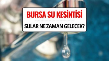 Bursa Su Kesintisi 22-28 Ekim 2025 | BUSKİ Su Kesintisi Programı ve Saatleri: Bursa’da Sular Ne Zaman Gelecek?