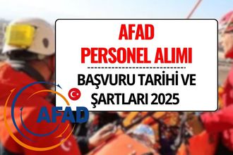 AFAD Personel Alımı 2025: 1.250 Sözleşmeli Personel Alınacak | Başvuru Tarihi ve Şartları Açıklandı