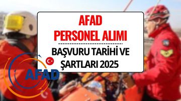 AFAD Personel Alımı 2025: 1.250 Sözleşmeli Personel Alınacak | Başvuru Tarihi ve Şartları Açıklandı