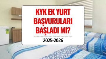 KYK Ek Yurt Başvurularında Son Durum: 2025-2026 KYK Ek Yurt Başvuruları Başladı mı?