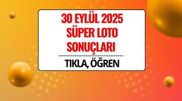 30 Eylül 2025 Süper Loto Sonuçları Açıklandı: Kazandıran Numaralar ve Sorgulama Ekranı
