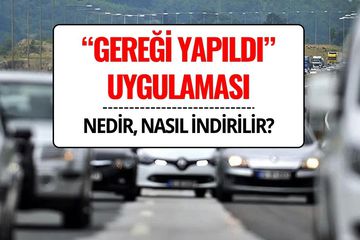 Gereği Yapıldı Mobil Uygulaması Nedir, Nasıl İndirilir?