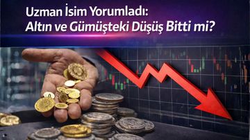 Uzman İsim Yorumladı: Altın ve Gümüşteki Düşüş Bitti mi?
