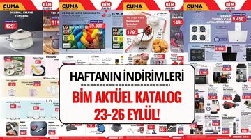 BİM Aktüel 23-26 Eylül 2025 Kataloğu: BİM'de Bu Hafta Hangi Ürünler Var?