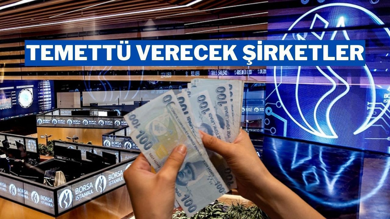 Borsada Yarın 7 Şirket Temettü Ödemesi Yapacak