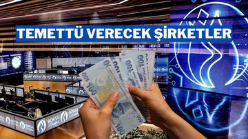 Borsada Yarın 7 Şirket Temettü Ödemesi Yapacak