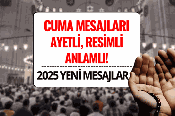 Resimli Cuma Mesajları 1 Ağustos 2025: Dualı, Anlamlı, Ayetli ve Kısa Sözler (Yeni)