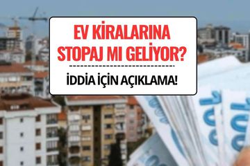 Ev Kiralarına Stopaj Geleceği İddiaları ile İlgili Açıklama