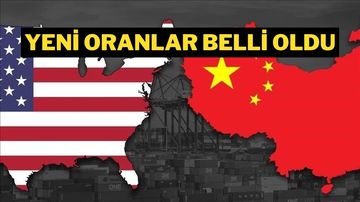Çin ve ABD Arasında Karşılıklı Tarife İndirimi Kararı