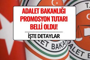 Adalet Bakanlığı Promosyon Tutarı Belli Oldu!