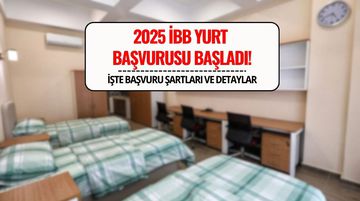 İBB Yurt Başvurusu 2025 Başladı! Şartlar ve Ücretler Belli Oldu