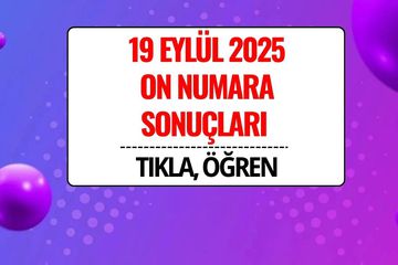 On Numara 19 Eylül 2025 Sonuçları Açıklandı: Büyük İkramiye Sahibini Buldu!