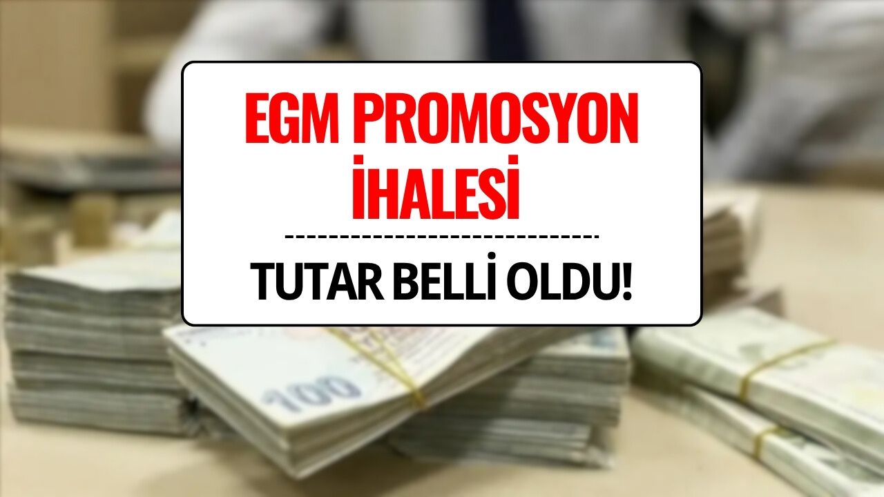 EGM Promosyon İhalesinde Rakam Değişti! Personel Başına 100 Bin TL Ödeme Yapılacak