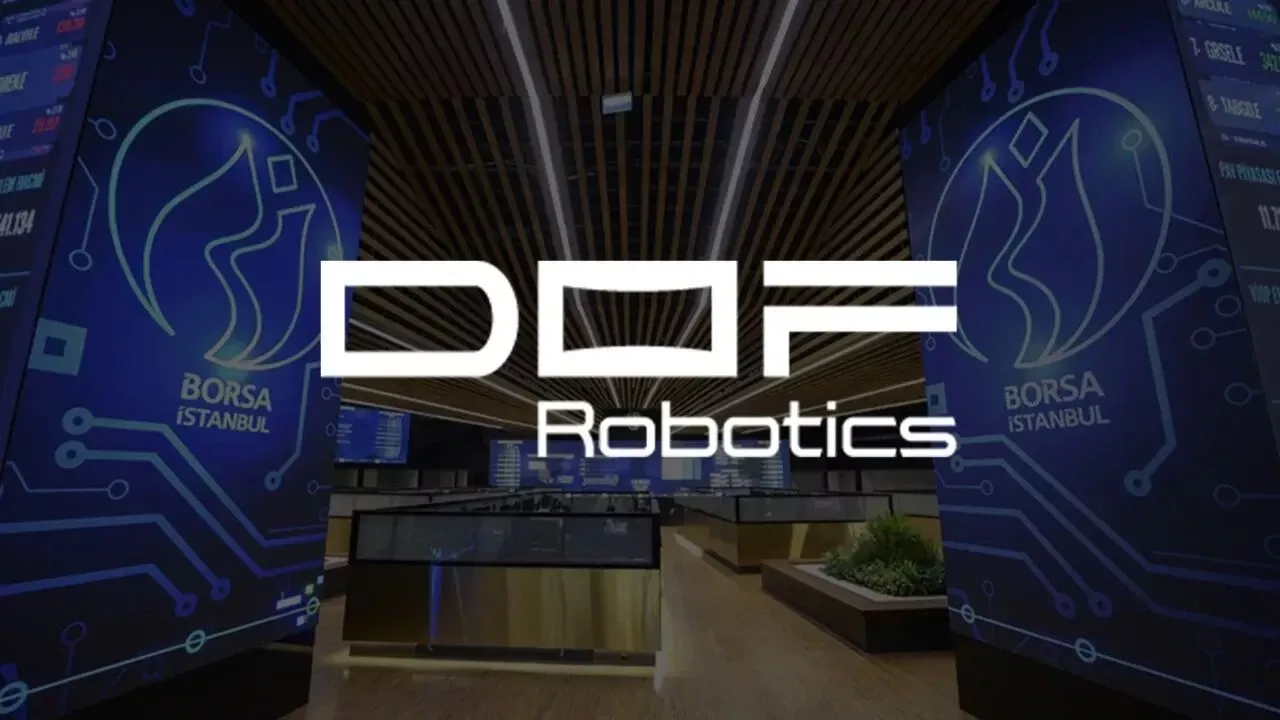 Dof Robotik (DOFRB) İşlem Tarihi Açıklandı