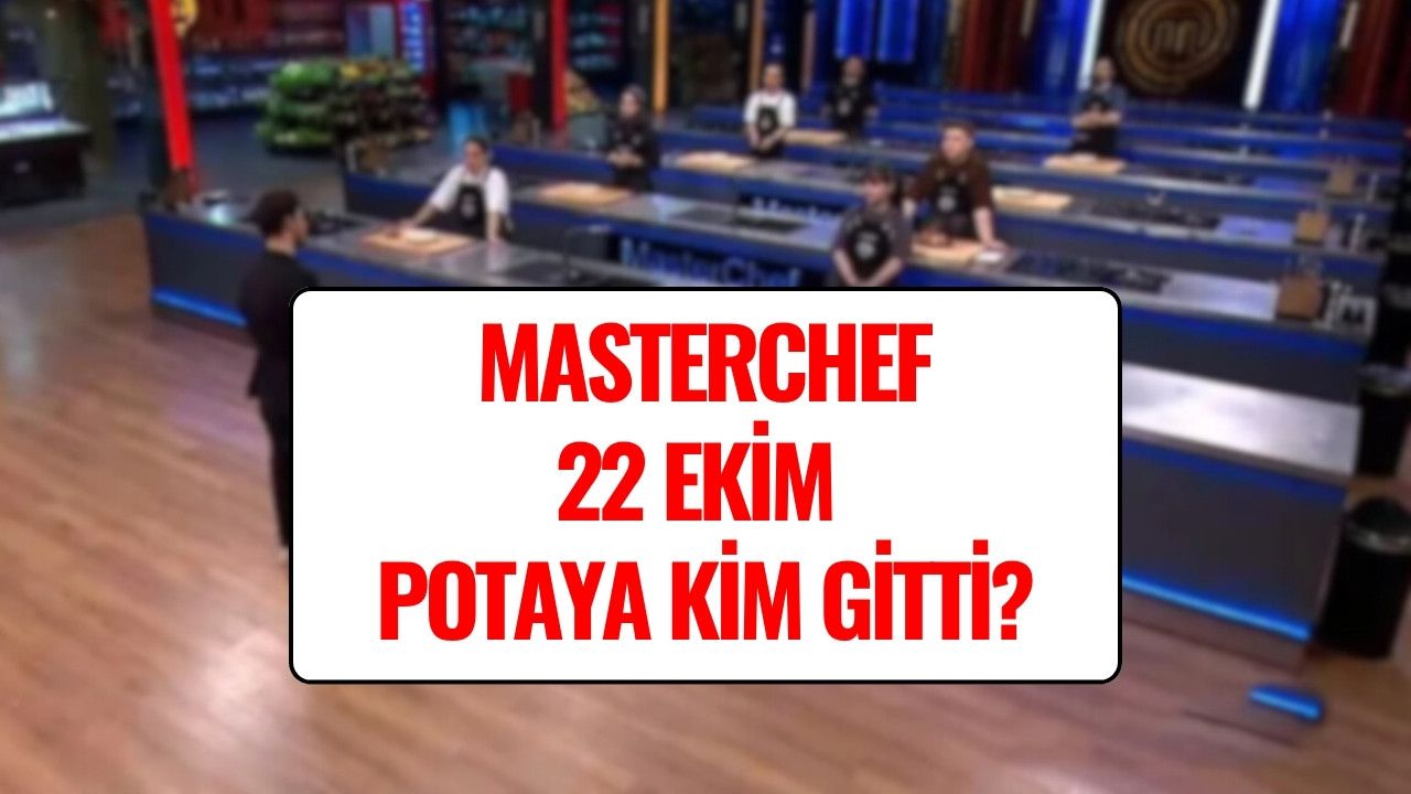 Masterchef Eleme Potası: 3. Dokunulmazlığı Hangi Takım Kazandı, 5. ve 6. Eleme Adayı Kim Oldu? (22 Ekim 2025)