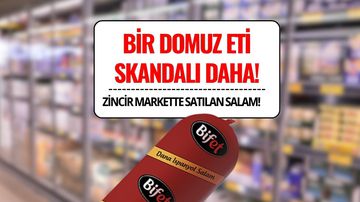 Bakanlık İfşa Etti: Zincir Marketlerde Satılan Salamda Domuz Eti Çıktı!