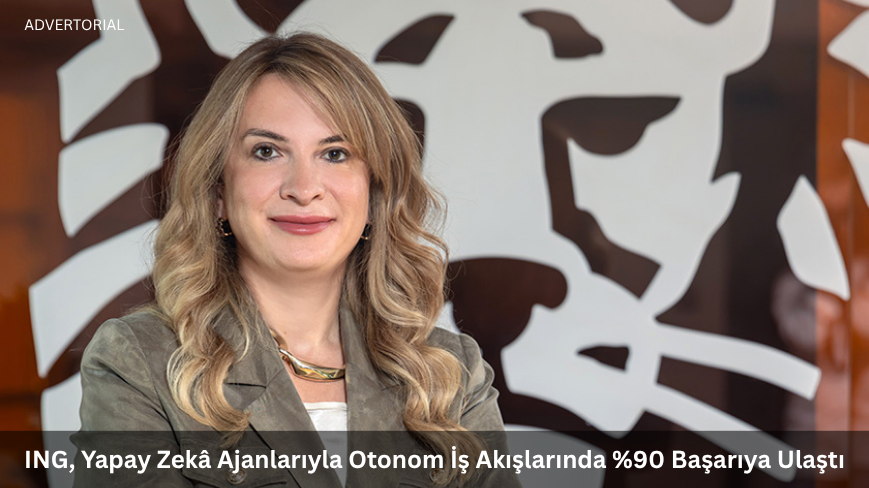 ING, Yapay Zekâ Ajanlarıyla Otonom İş Akışlarında %90 Başarıya Ulaştı