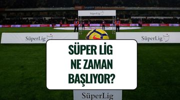 Süper Lig Ne Zaman Başlıyor? 2025-2026 Sezonu İlk Hafta Maç Programı Belli Oldu