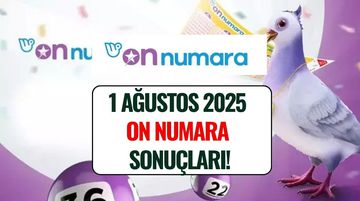 1 Ağustos 2025 On Numara Sonuçları Açıklandı! Kazandıran Numaralar ve Sorgulama Ekranı