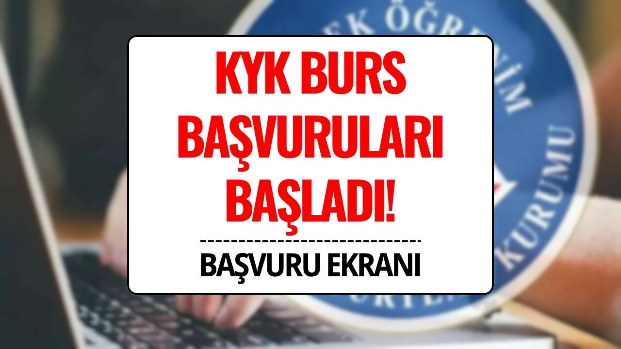 KYK Burs ve Kredi Başvuruları 2025-2026 Başladı: E-Devlet Giriş Ekranı ve Başvuru Detayları