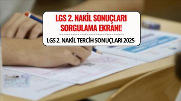 LGS 2. Nakil Sonuçları Açıklandı! Sorgulama Ekranı Erişime Açıldı
