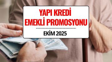 Yapı Kredi Emekli Maaş Promosyon Tutarları Ekim 2025: SSK ve Bağ-Kur Emeklisine 30 Bin TL’ye Varan Ödeme