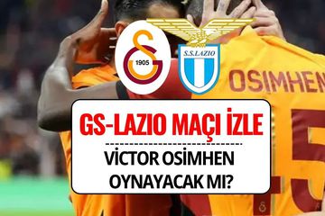 Galatasaray - Lazio Maçı İzle: Hangi Kanalda, Saat Kaçta, Osimhen Oynayacak mı?