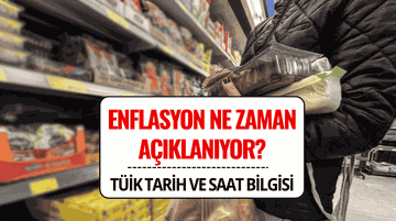 Temmuz Ayı Enflasyon Rakamları Ne Zaman Açıklanıyor? TÜİK Tarih ve Saat Bilgisi