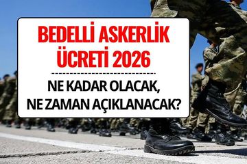 Bedelli Askerlik Ücreti 2026'da Ne Kadar Olacak, Ocak'ta Zam Gelecek mi?