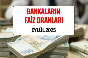 Mevduat Faiz Oranları Eylül 2025: 750 Bin TL’nin 32 Günlük Getirisi Ne Kadar?