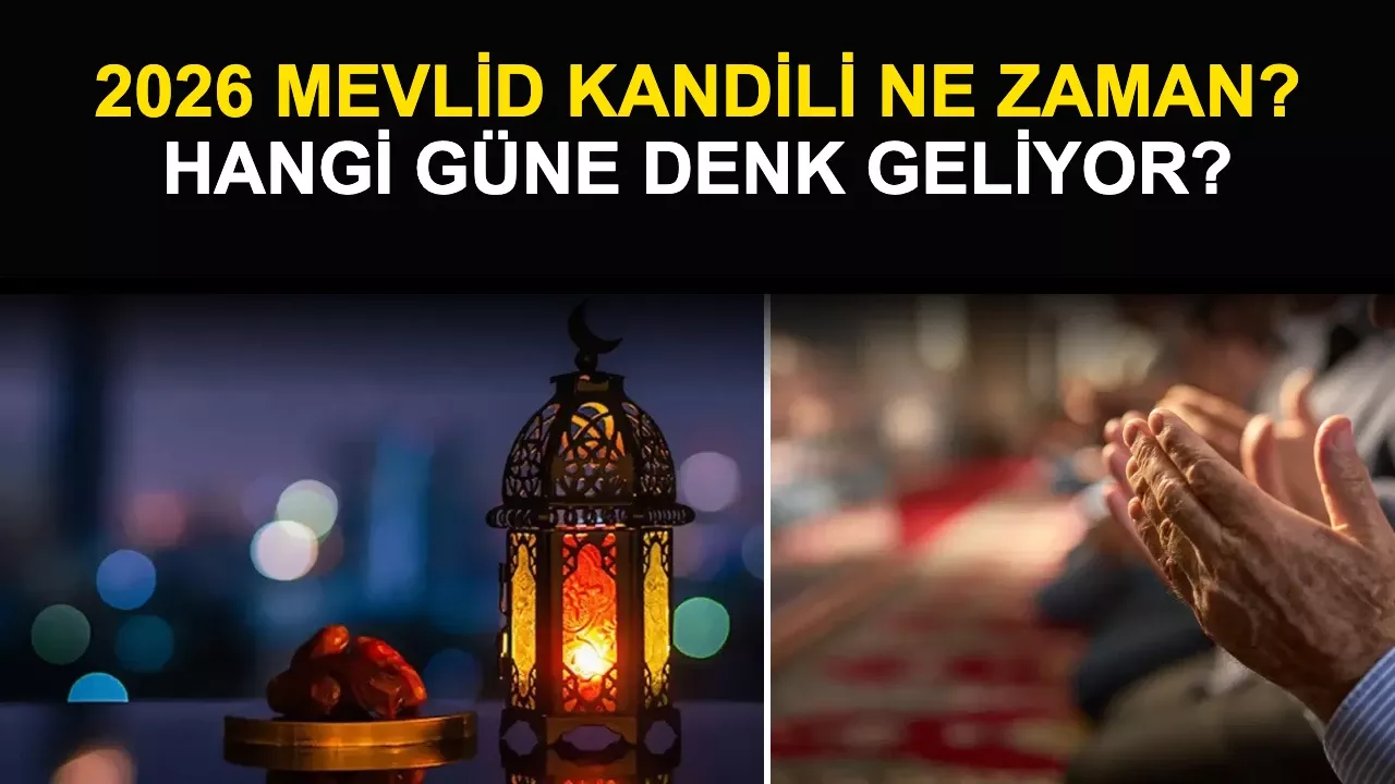 2026 Mevlid Kandili Ne Zaman? Hangi Güne Denk Geliyor?