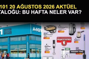 A101 20 Ağustos 2026 Aktüel Kataloğu: Bu Hafta Neler Var?