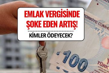 Emlak Vergisinde Şoke Eden Artış: Ne Kadar Artacak, Kimler Muaf?